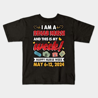 I'm Nurse And This Is My Week Happy Nurse Week Kids T-Shirt